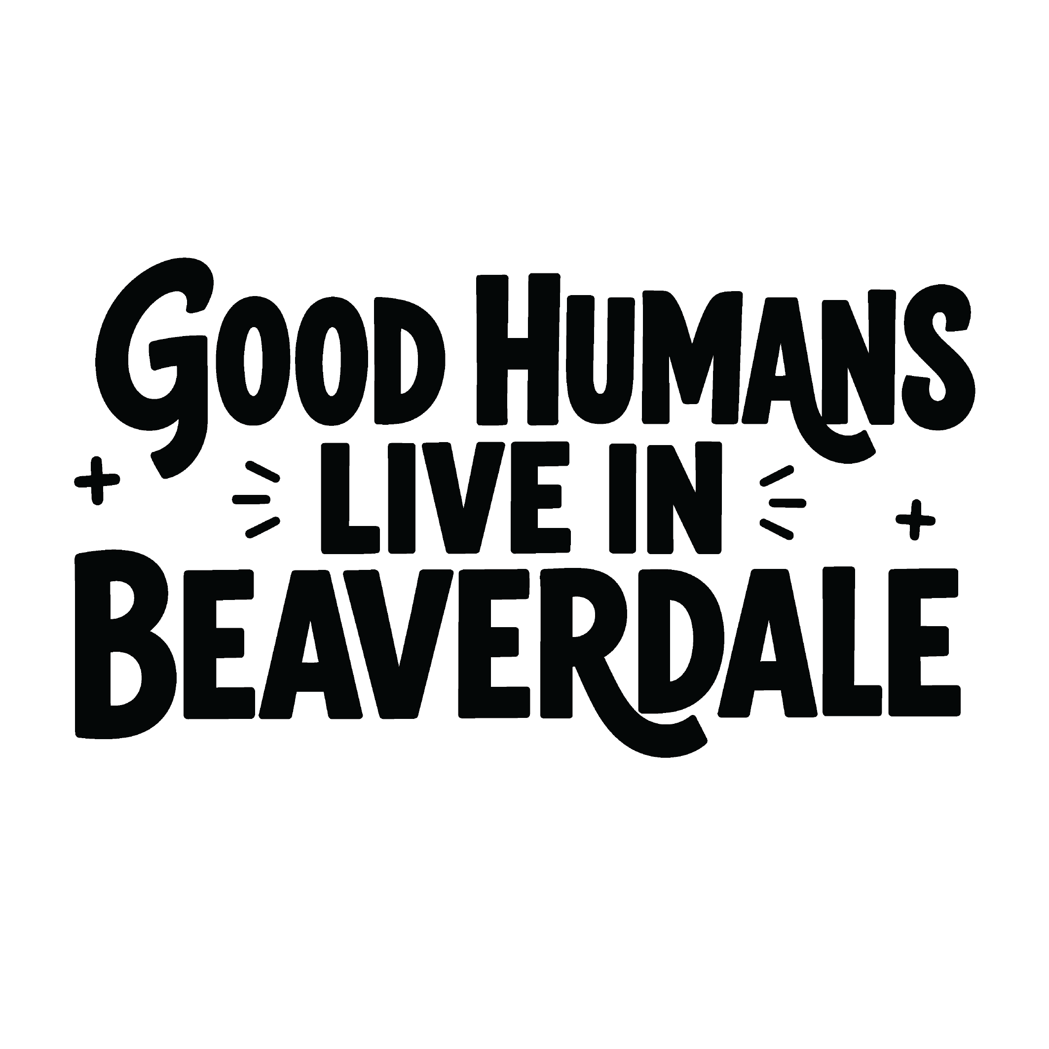 "BNA GOOD HUMANS"