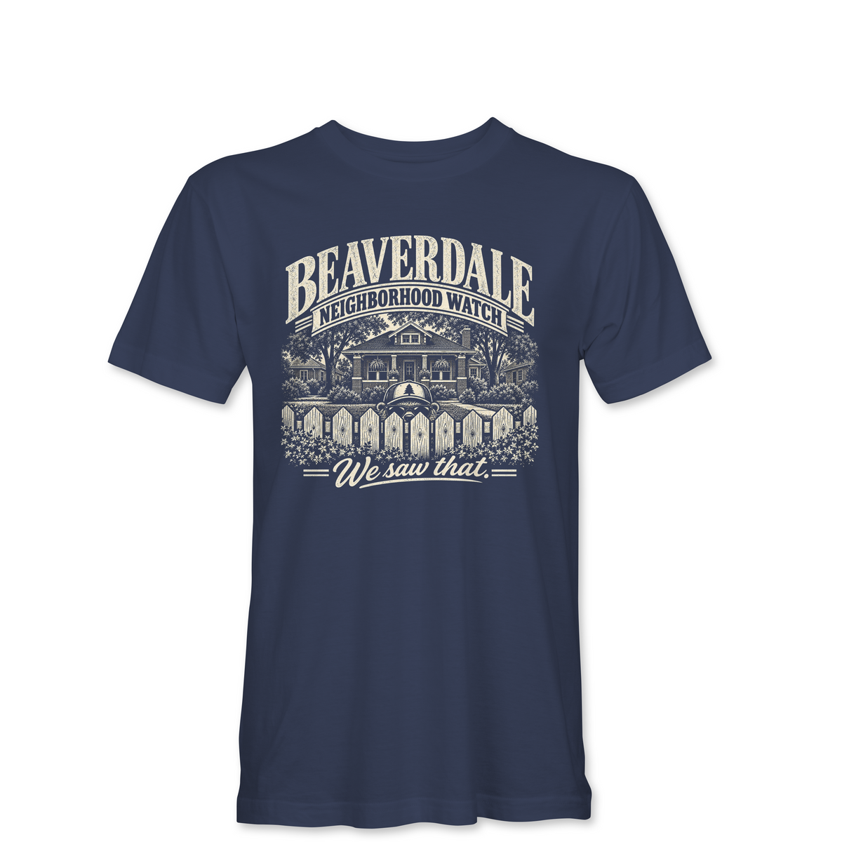 "BEAVERDALE NEIGHBORHOOD WATCH" Unisex Heather Softstyle T-Shirt