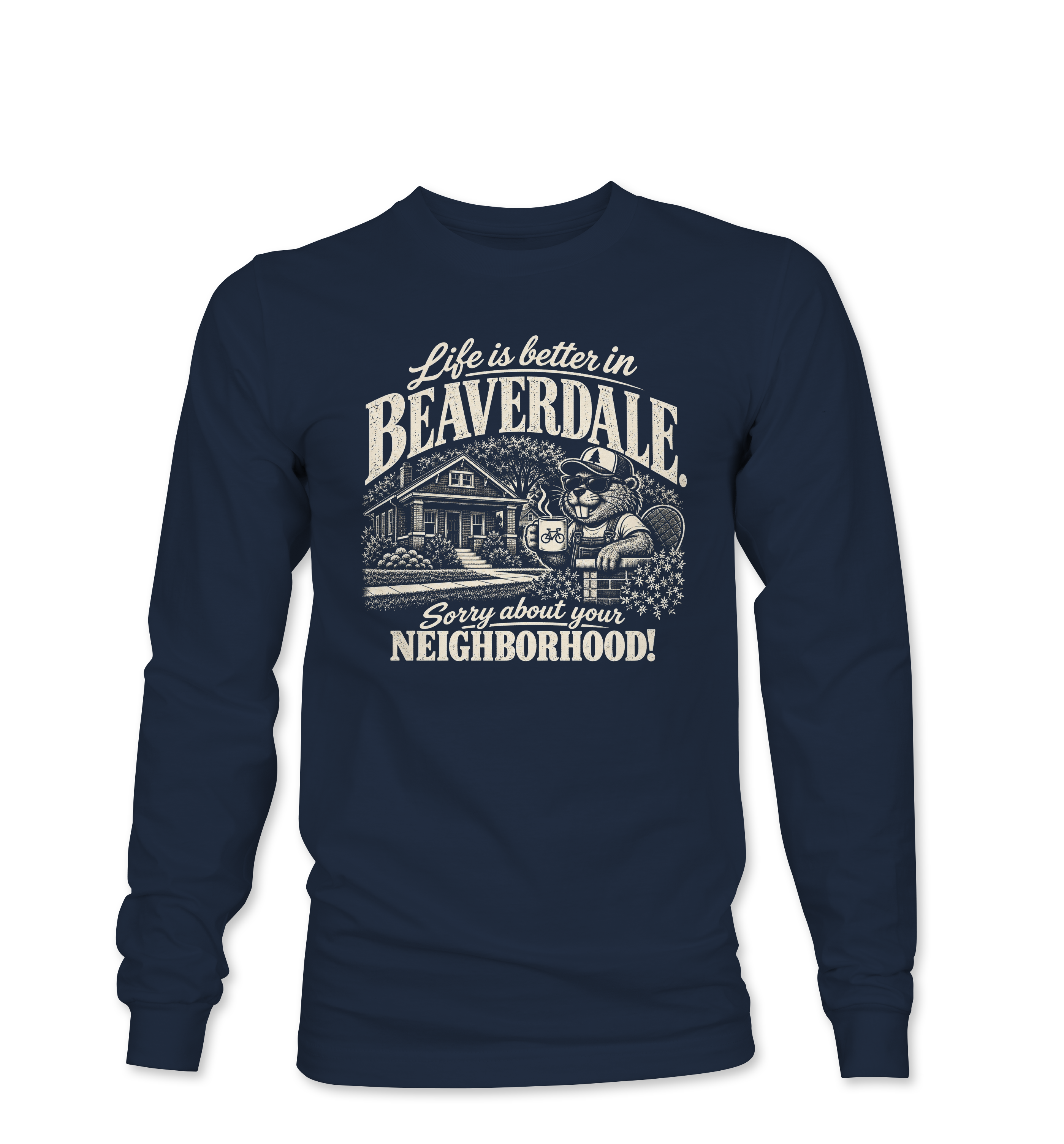 "SORRY ABOUT YOUR NEIGHBORHOOD" Unisex Softstyle® Long Sleeve T-Shirt