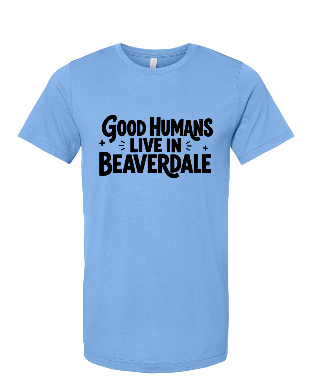 "GOOD HUMANS LIVE IN BEAVERDALE" Bella + Canvas Unisex Jersey Tee - 3001