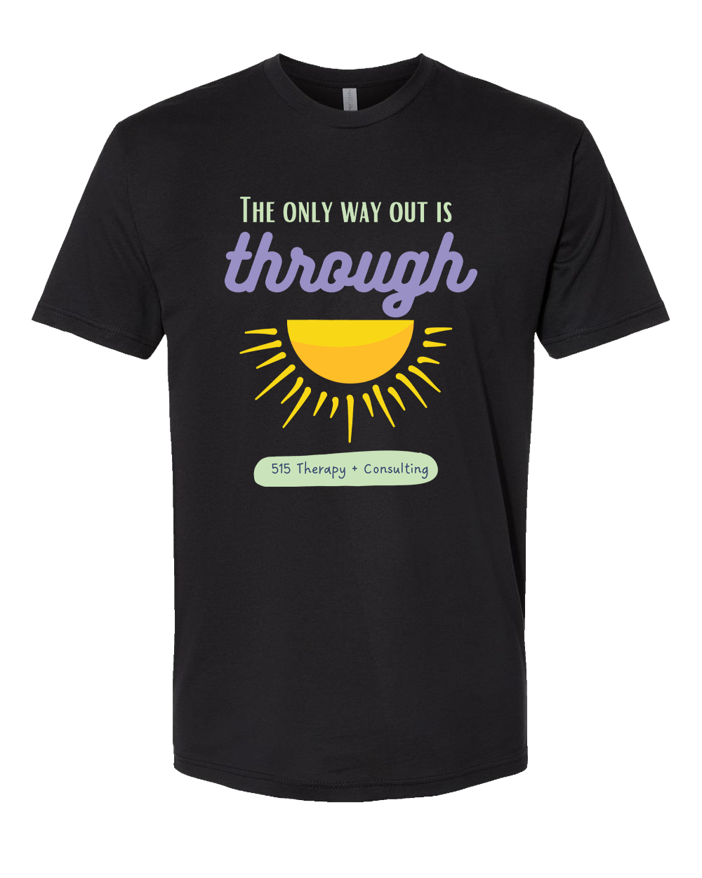 515 THERAPY "ONLY WAY OUT" Next Level Unisex Cotton T-Shirt - 3600