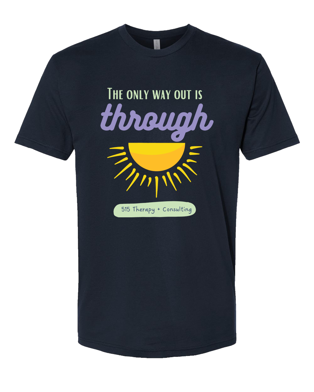 515 THERAPY "ONLY WAY OUT" Next Level Unisex Cotton T-Shirt - 3600
